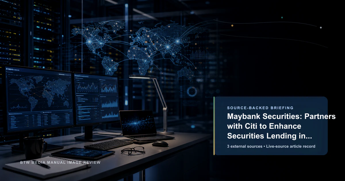 Maybank Securities: Se asocia con Citi para mejorar el préstamo de valores en Singapur
