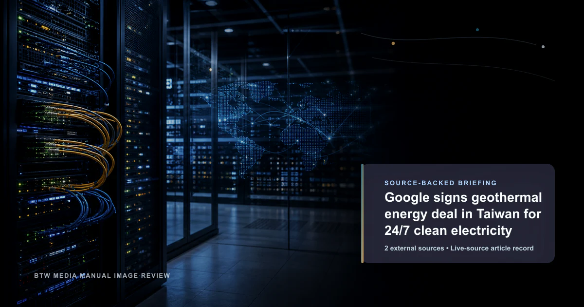 Google firma un acuerdo de energía geotérmica en Taiwán para electricidad limpia 24/7