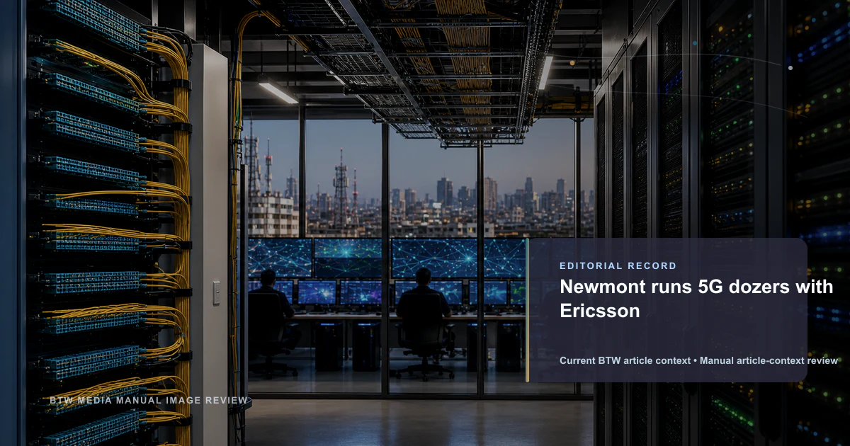 Newmont opera topadoras 5G con Ericsson