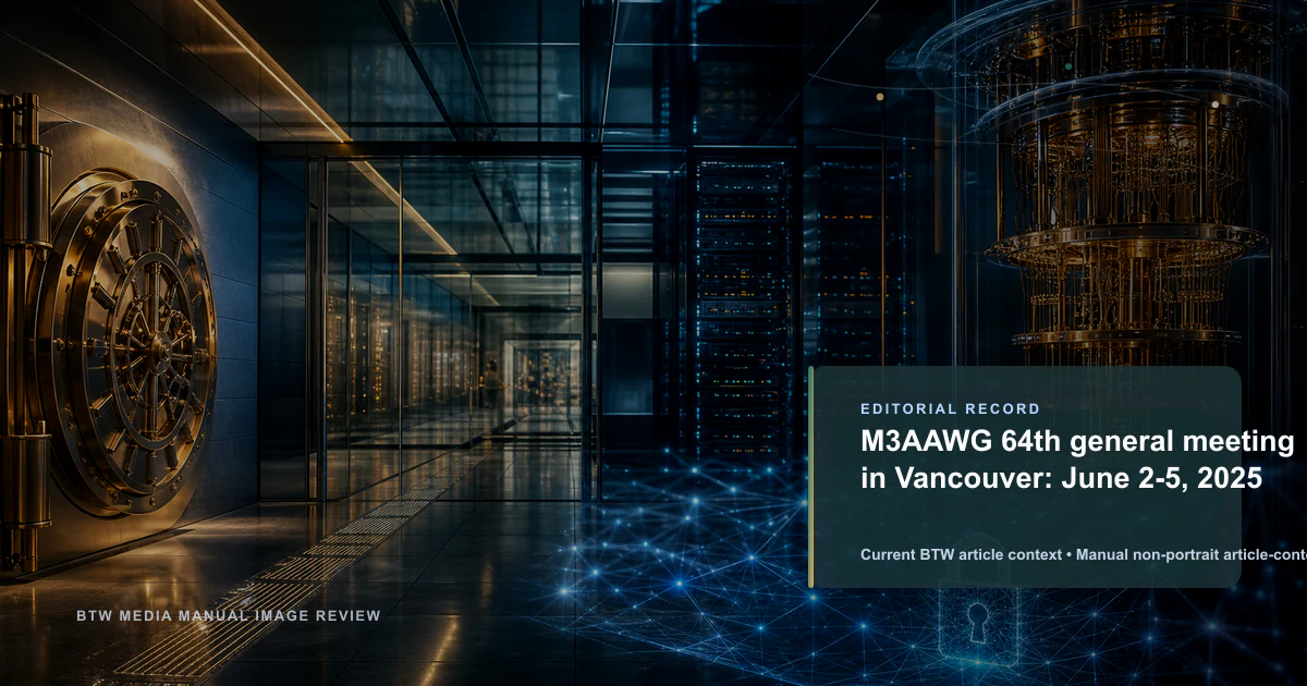 Réunion générale M3AAWG 64 à Vancouver : du 2 au 5 juin 2025