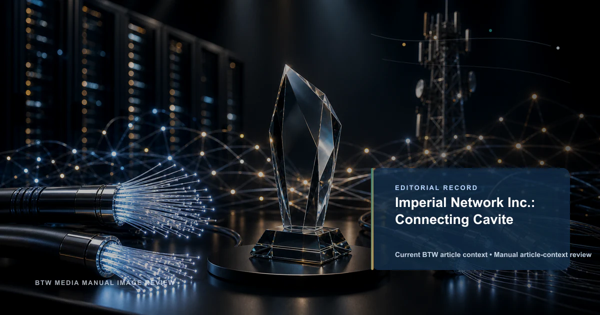 Imperial Network Inc.: Connecting Cavite reviewed editorial briefing visual