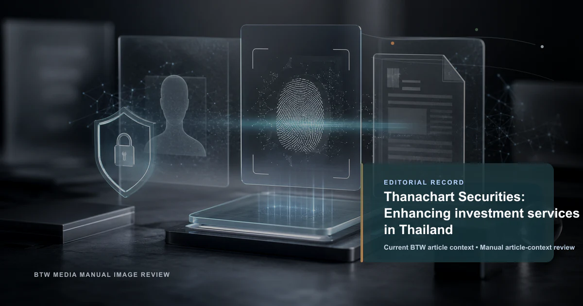 Thanachart Securities : Améliorer les services d'investissement en Thaïlande