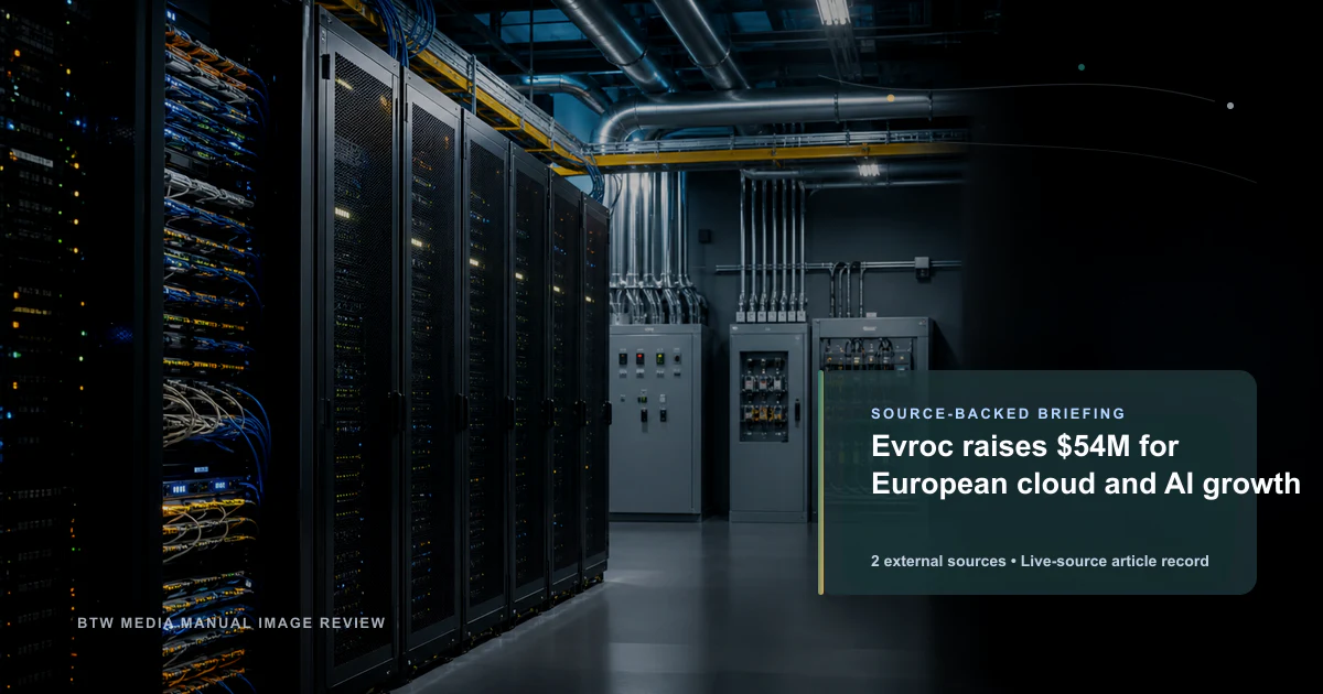 Evroc raises $54M for European cloud and AI growth source-backed briefing visual