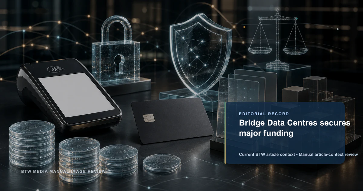 Bridge Data Centres obtient un financement majeur
