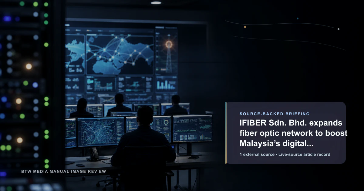 iFIBER Sdn. Bhd. étend son réseau de fibre optique pour renforcer l'infrastructure numérique de la Malaisie