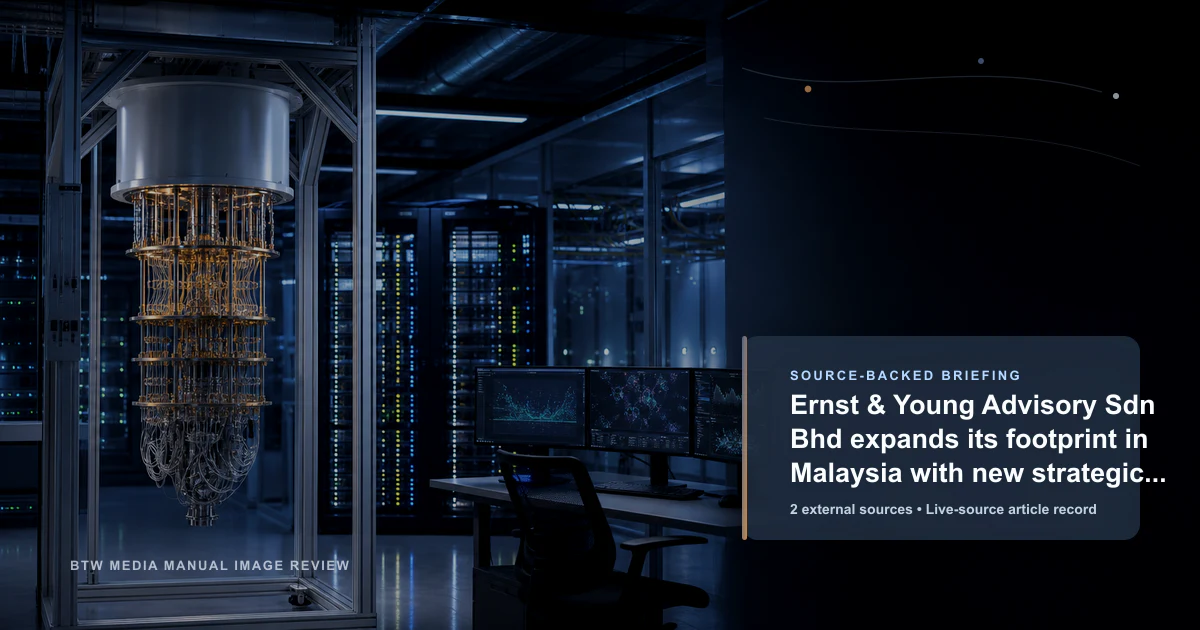 Ernst & Young Advisory Sdn Bhd étend sa présence en Malaisie avec de nouvelles initiatives stratégiques