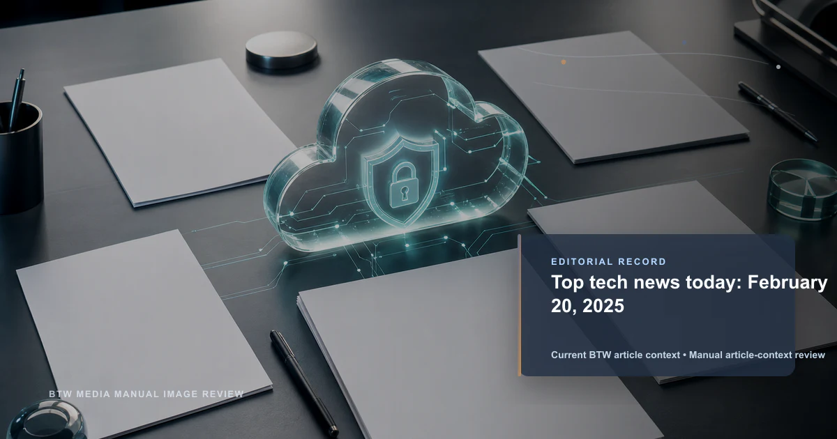 Actualités tech du jour : 20 février 2025