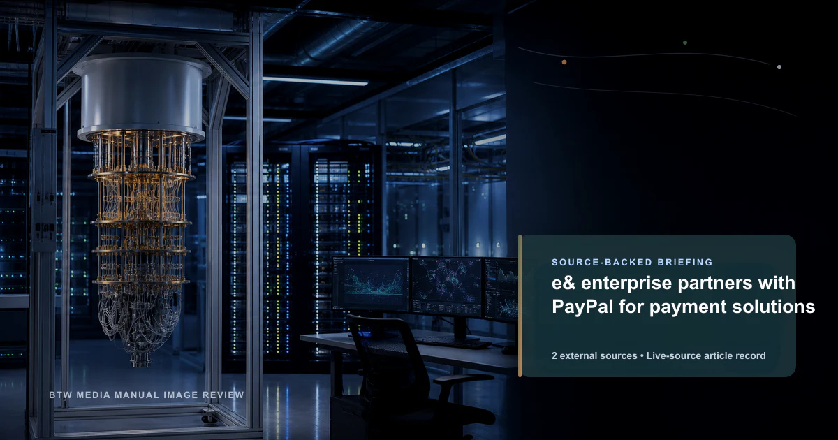 e& enterprise partners with PayPal for payment solutions source-backed briefing visual