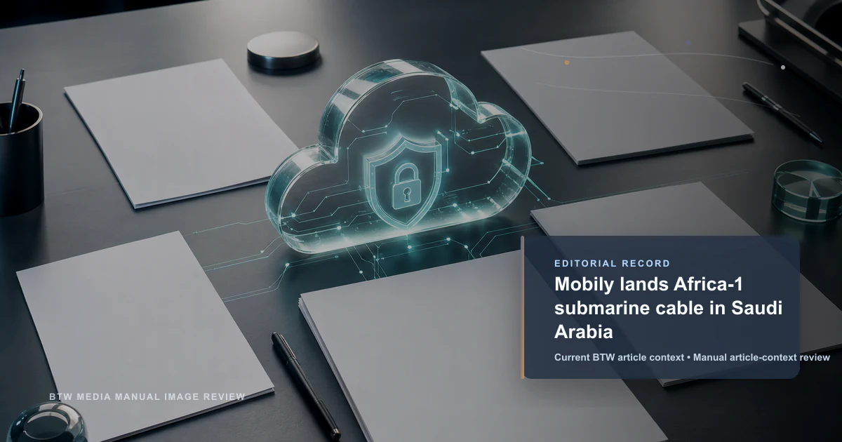 Mobily débarque le câble sous-marin Africa-1 en Arabie Saoudite