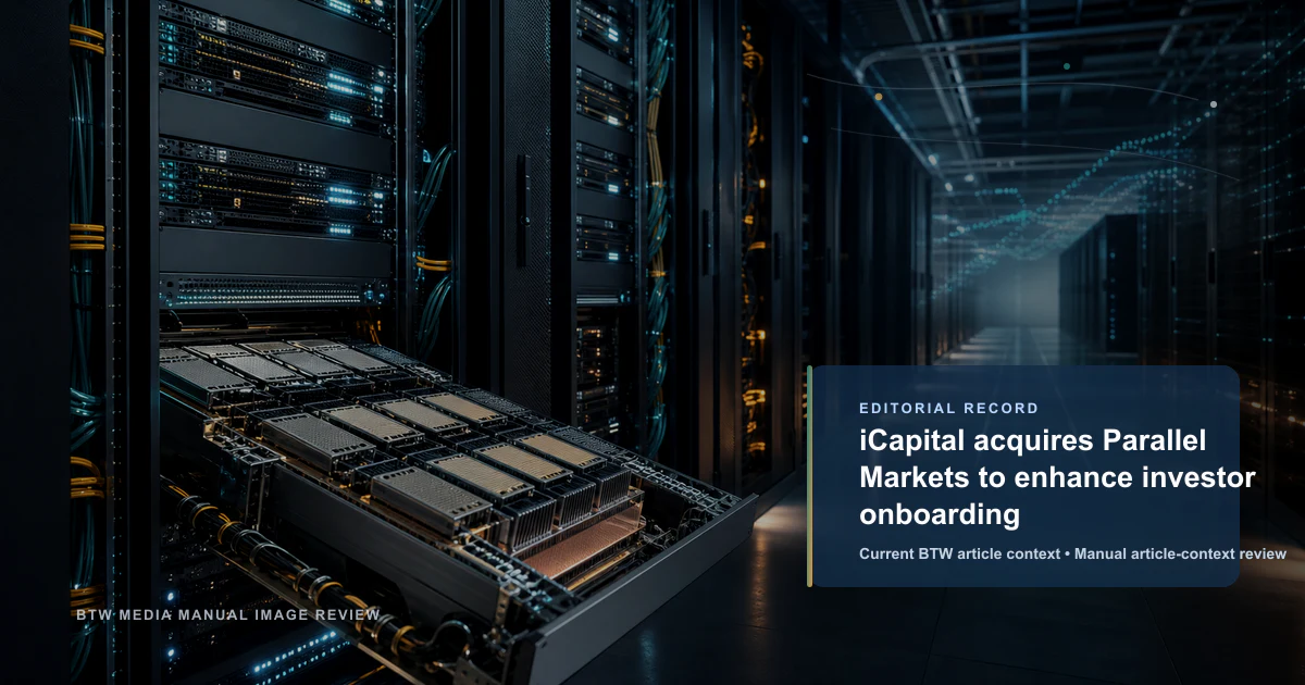 iCapital adquiere Parallel Markets para mejorar la incorporación de inversores