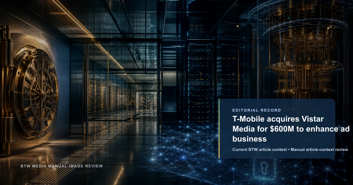 T-Mobile acquiert Vistar Media pour 600 M$ afin de renforcer son activité publicitaire