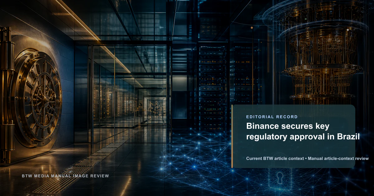 Binance secures key regulatory approval in Brazil