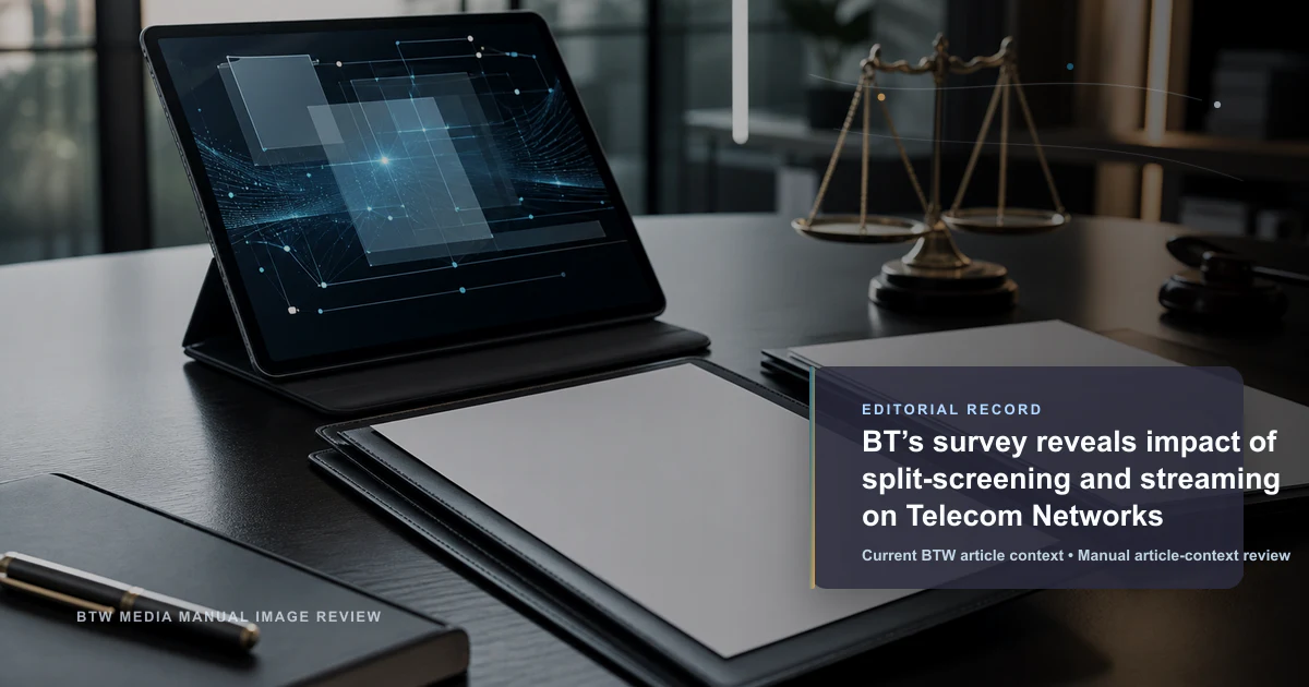L'enquête de BT révèle l'impact du split-screening et du streaming sur les réseaux télécoms