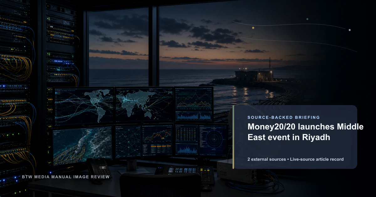 Money20/20 launches Middle East event in Riyadh source-backed briefing visual