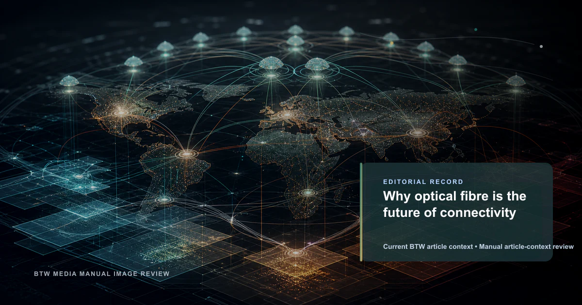 Why optical fibre is the future of connectivity reviewed editorial image
