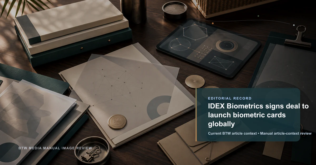 IDEX Biometrics signe un accord pour lancer des cartes biométriques à l'échelle mondiale