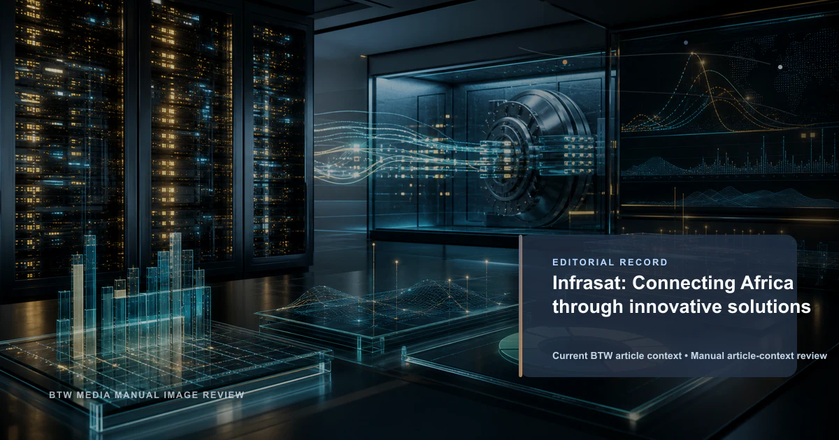 Infrasat：通过创新解决方案连接非洲