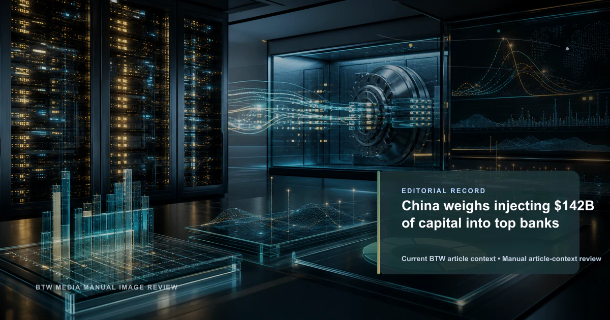 La Chine envisage d'injecter 142 milliards de dollars dans ses principales banques