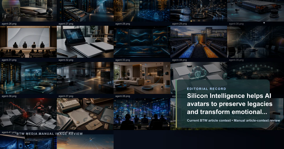 Silicon Intelligence helps AI avatars to preserve legacies and transform emotional connections reviewed editorial briefing visual