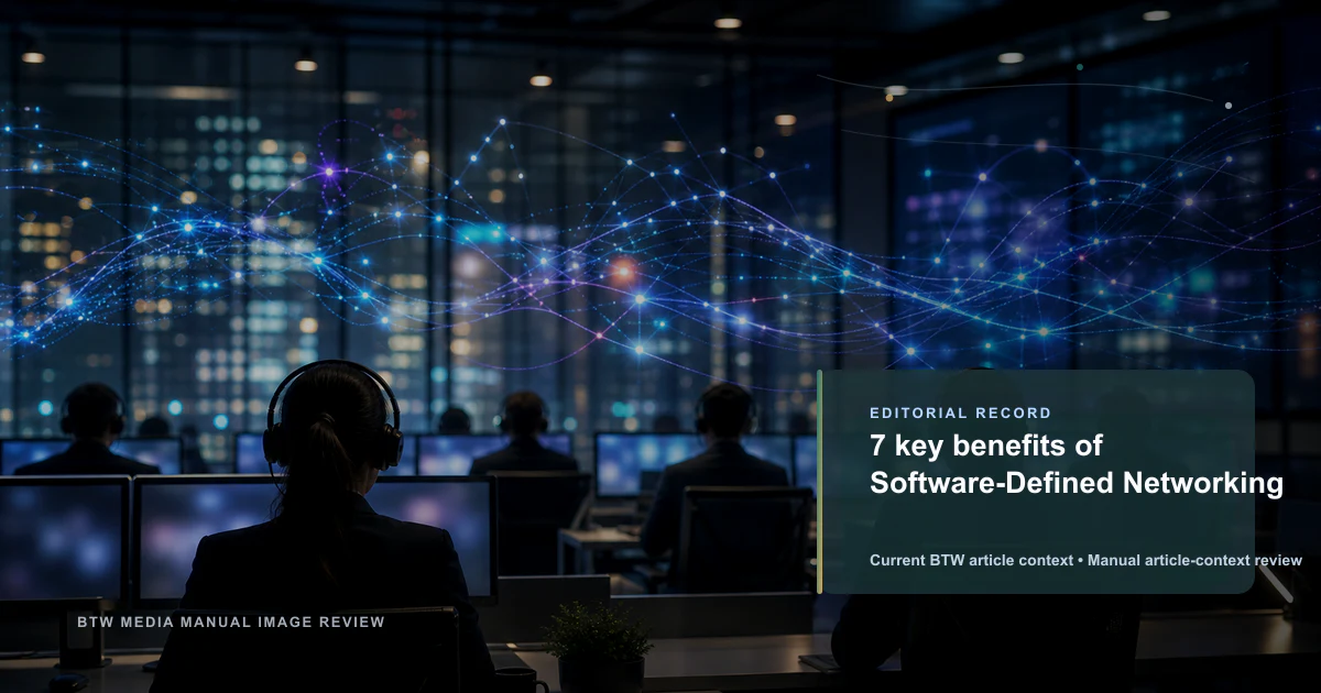 7 avantages clés du Software-Defined Networking