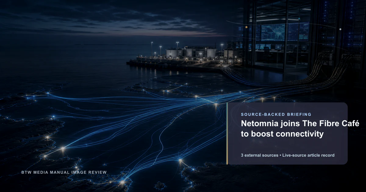 Netomnia joins The Fibre Café to boost connectivity source-backed briefing visual