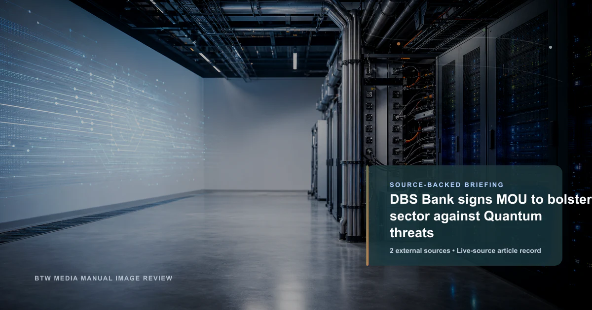 DBS Bank signe un protocole d'accord pour renforcer le secteur contre les menaces quantiques