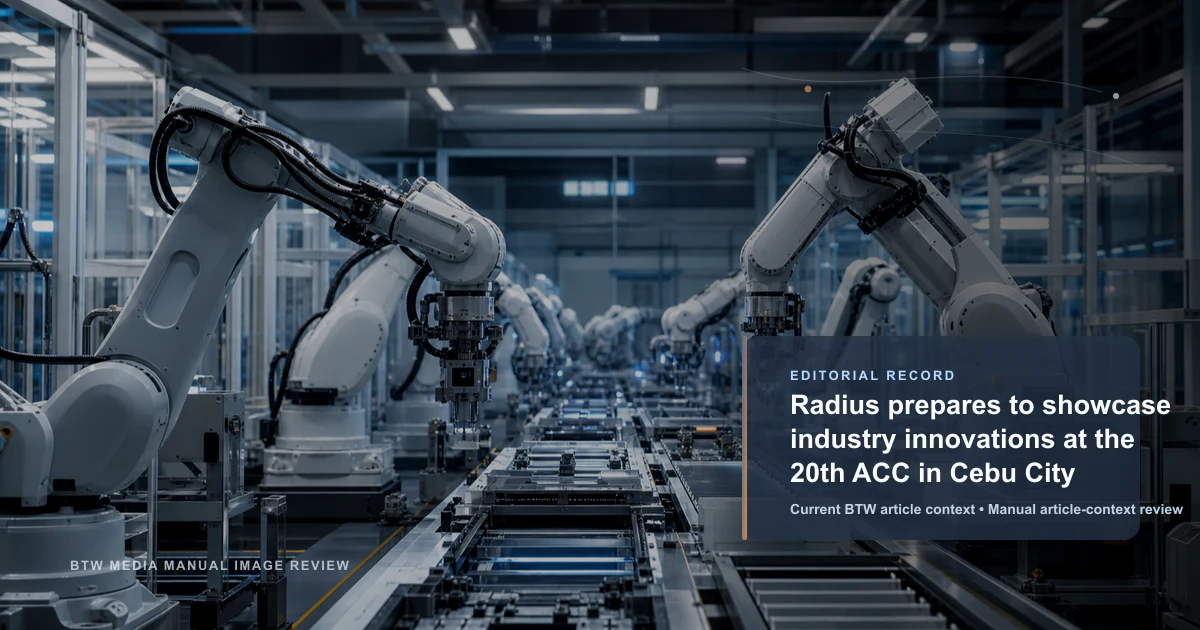 Radius se prepara para mostrar innovaciones de la industria en la 20ª ACC en la ciudad de Cebú