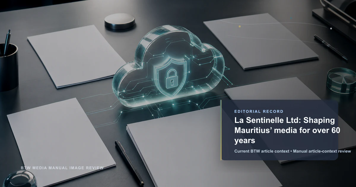 La Sentinelle Ltd : façonner les médias mauriciens depuis plus de 60 ans