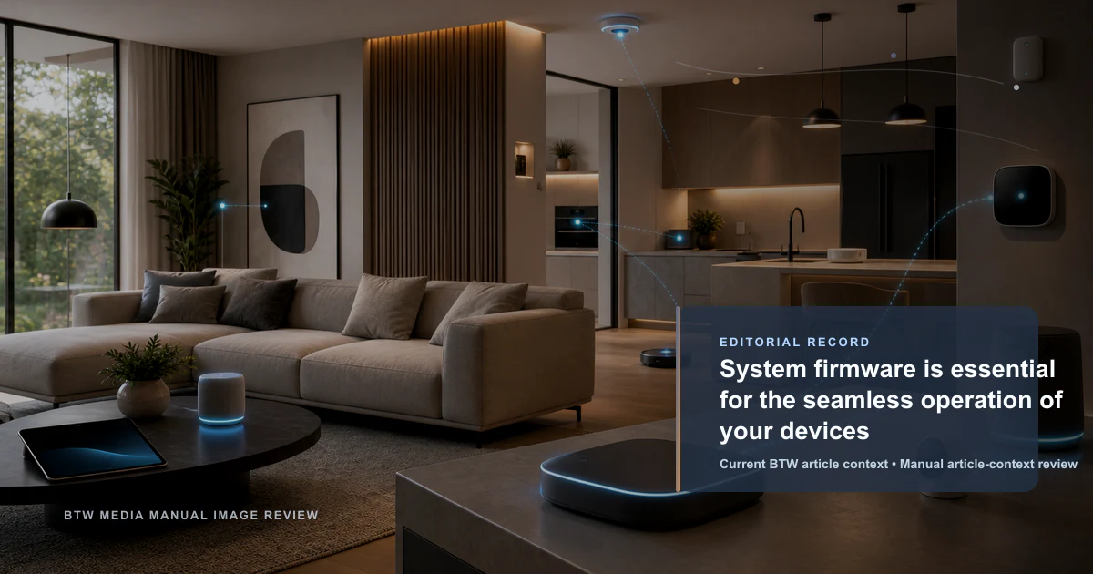 El firmware del sistema es esencial para el funcionamiento perfecto de sus dispositivos