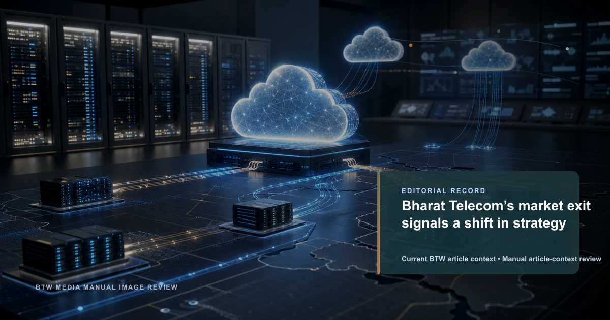La sortie du marché de Bharat Telecom signale un changement de stratégie