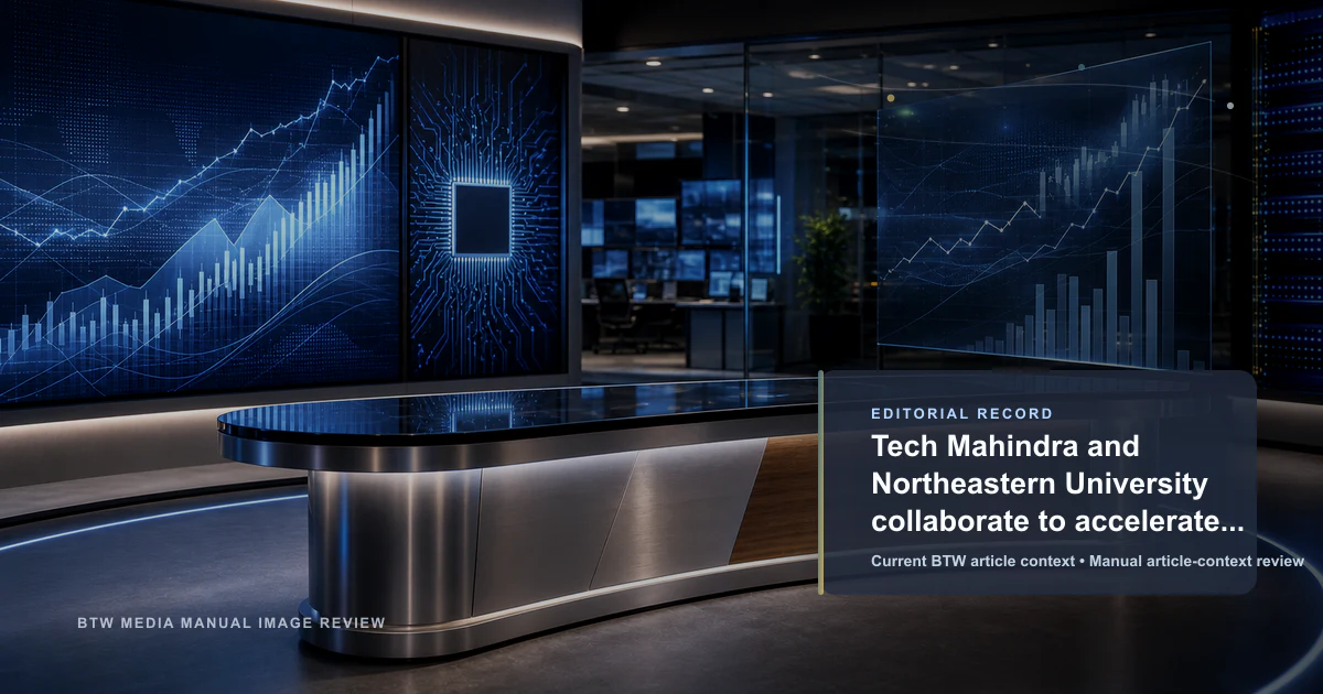 Tech Mahindra and Northeastern University collaborate to accelerate ORAN and 6G innovation reviewed editorial briefing visual
