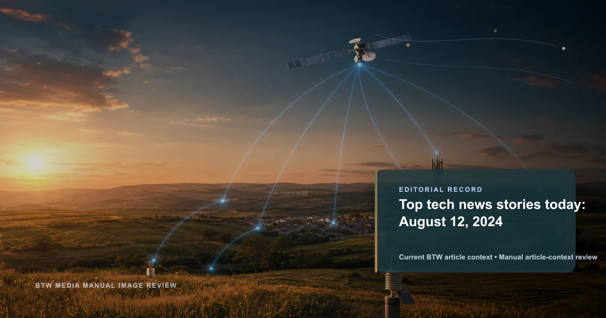 Actualités technologiques du 12 août 2024