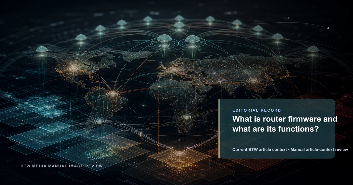 What is router firmware and what are its functions? reviewed editorial briefing visual