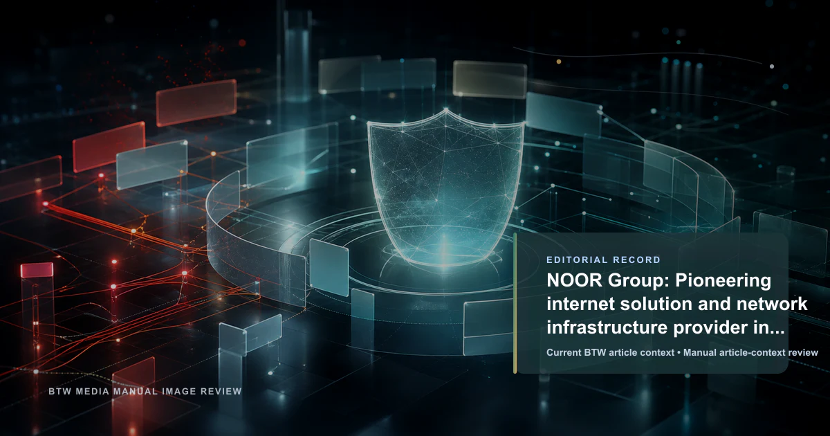 NOOR Group: Proveedor pionero de soluciones de Internet e infraestructura de red en Egipto