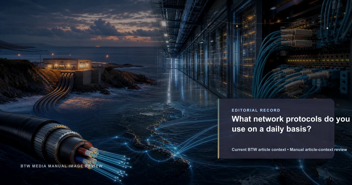 What network protocols do you use on a daily basis? reviewed editorial briefing visual