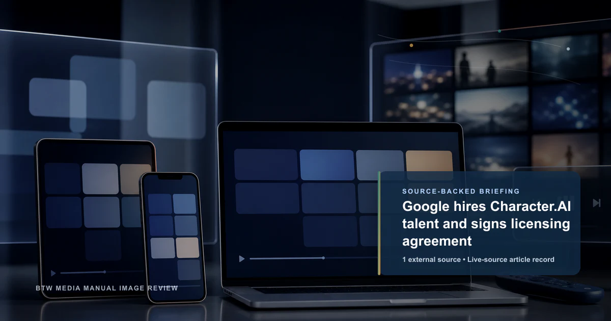 Google hires Character.AI talent and signs licensing agreement