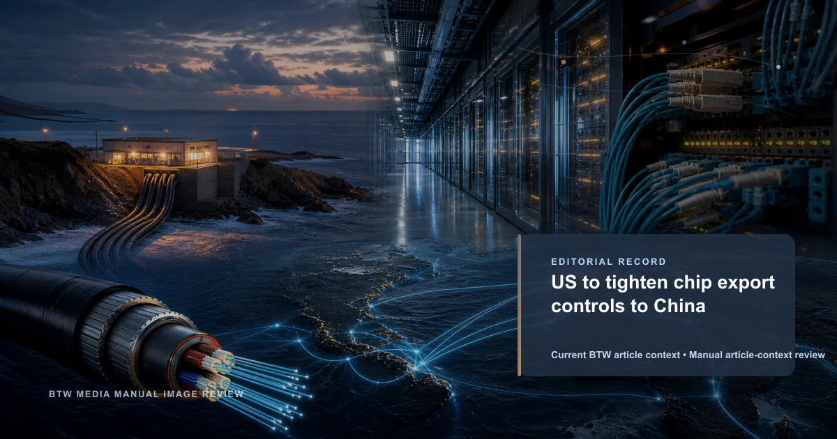 US to tighten chip export controls to China reviewed editorial briefing visual