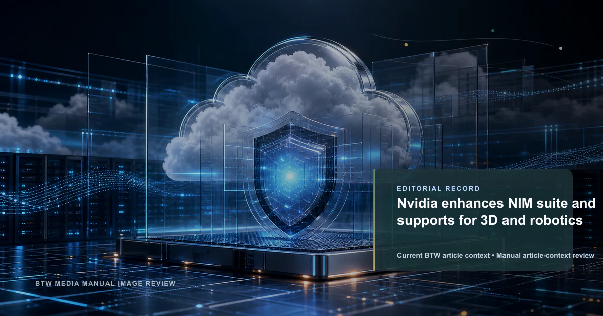 Nvidia enhances NIM suite and supports for 3D and robotics reviewed editorial briefing visual