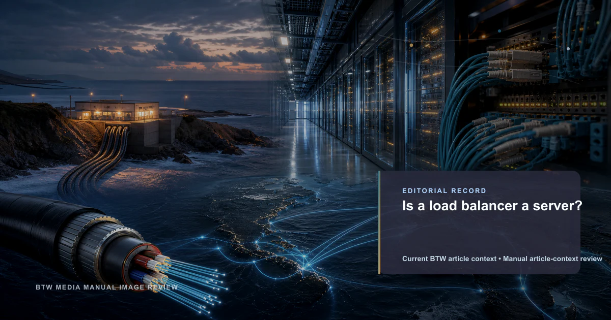 Is a load balancer a server? reviewed editorial briefing visual