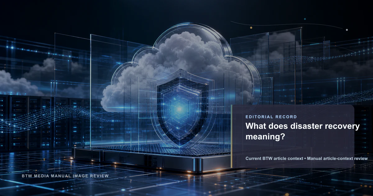 What does disaster recovery meaning? reviewed editorial briefing visual