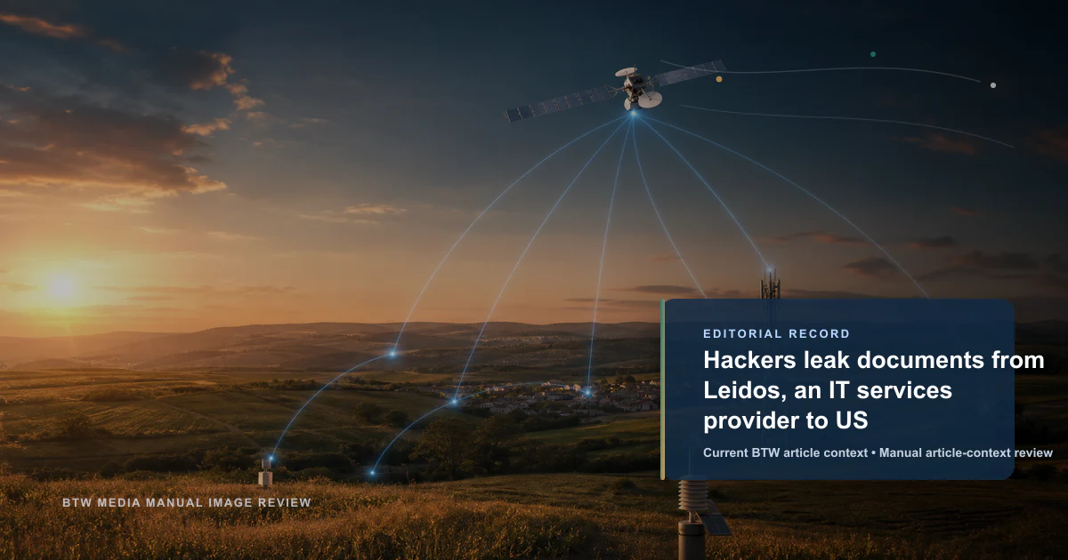 Hackers leak documents from Leidos, an IT services provider to US reviewed editorial briefing visual