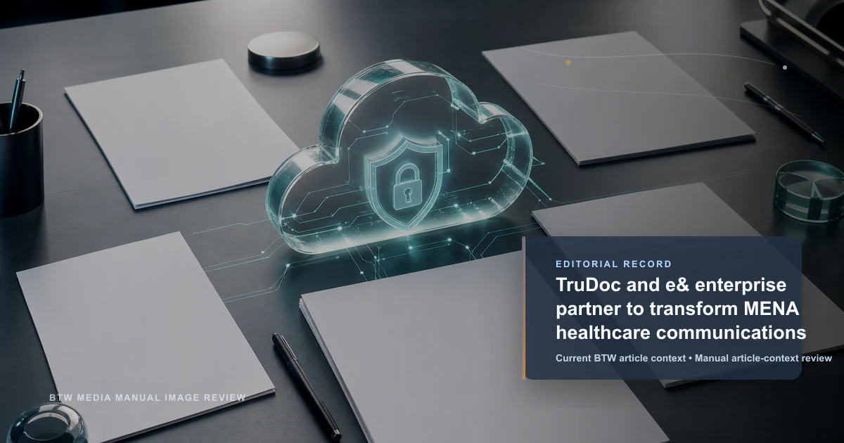 TruDoc 与 e& enterprise 携手变革中东及北非医疗通信