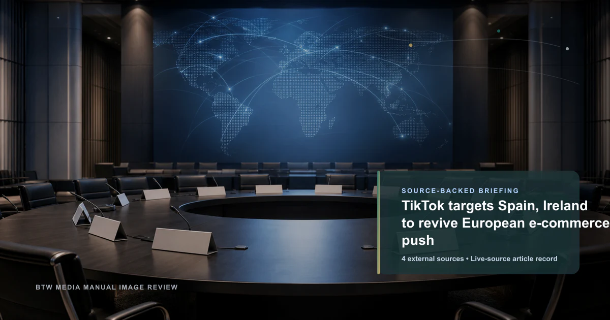 TikTok vise l’Espagne et l’Irlande pour relancer son expansion e-commerce en Europe