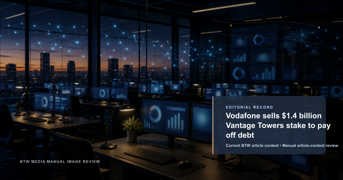 Vodafone vend une participation de 1,4 milliard de dollars dans Vantage Towers pour rembourser sa dette