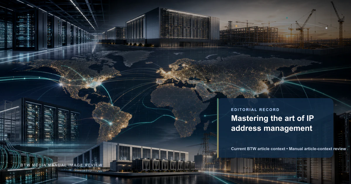 Mastering the art of IP address management