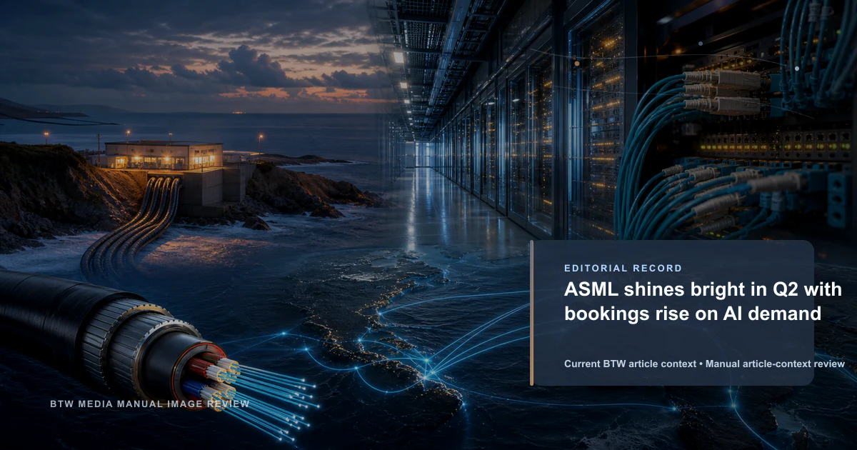 ASML 第二季度业绩亮眼,AI 需求推动订单增长