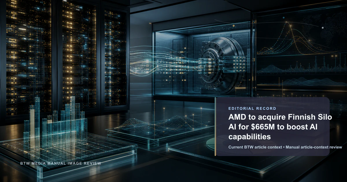 AMD 将以 6.65 亿美元收购芬兰人工智能初创公司 Silo AI，以提升其 AI 能力