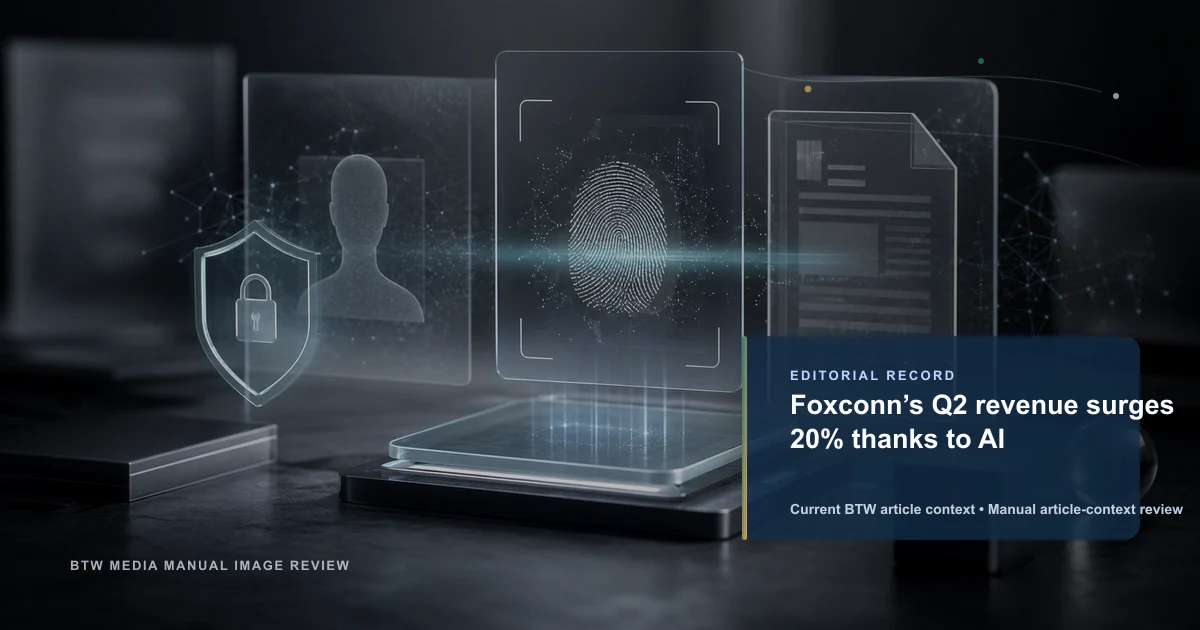 Foxconn’s Q2 revenue surges 20% thanks to AI