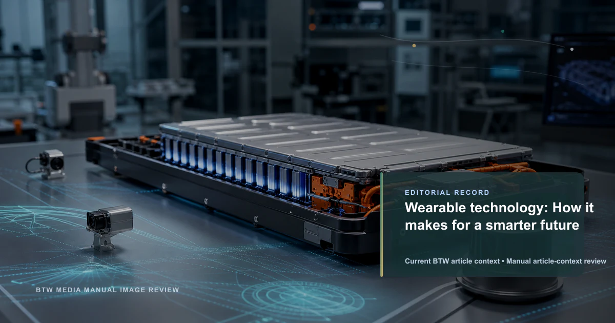 Wearable technology: How it makes for a smarter future reviewed editorial briefing visual