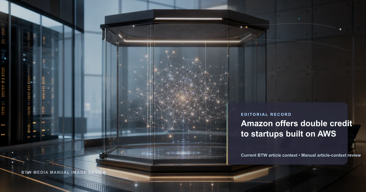 Amazon offers double credit to startups built on AWS reviewed editorial briefing visual
